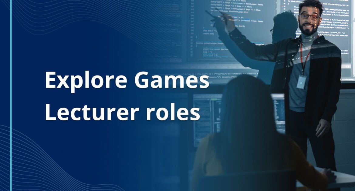 Games-Lecturer-Jobs